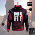 Limited Edition Get Fit Hoodies and Jacket #01